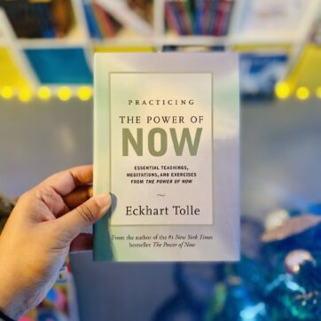 Practicing the Power of Now: Essential Teachings, Meditations, and Exercises From The Power of Now