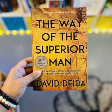 The Way of the Superior Man: A Spiritual Guide to Mastering the Challenges of Women, Work, and Sexual Desire (20th Anniversary Edition)