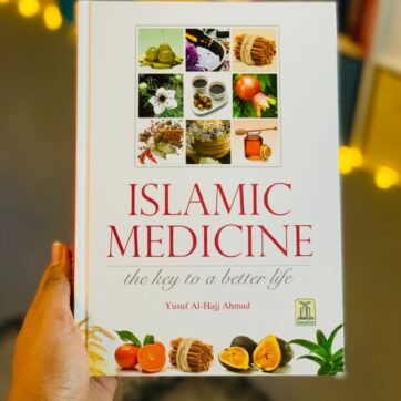 Islamic Medicine - The Key to a Better Life