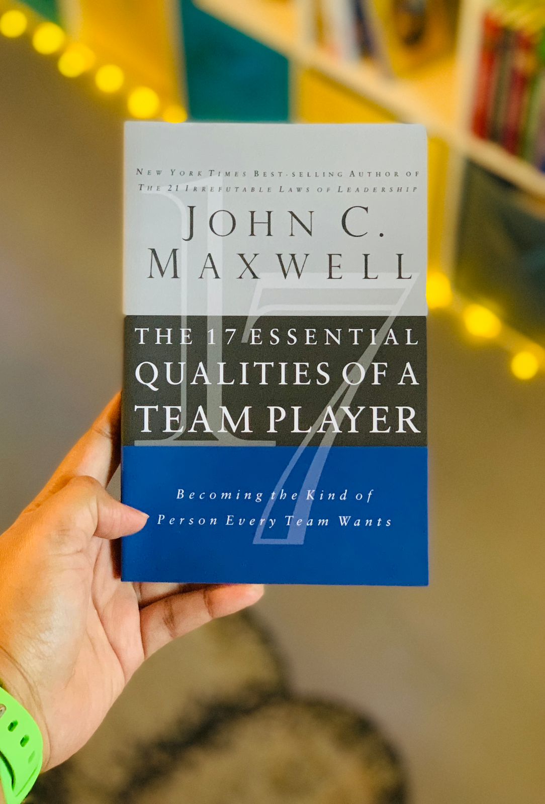 the-17-essential-qualities-of-a-team-player-by-john-maxwell-scribbles