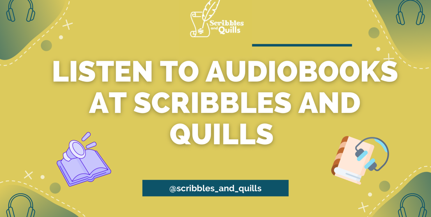 Audiobooks at Scribbles and Quills!