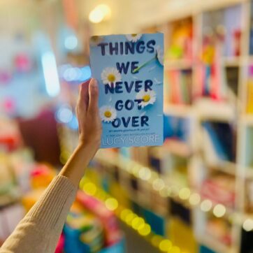 Things We Never Got Over