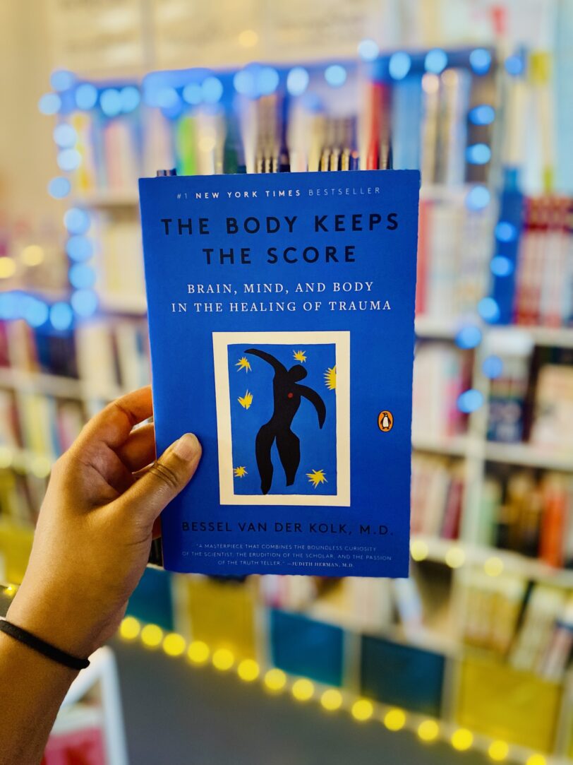 The Body Keeps the Score: Brain, Mind, and Body in the Healing of Trauma