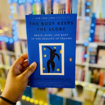 The Body Keeps the Score: Brain, Mind, and Body in the Healing of Trauma