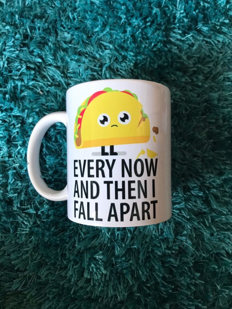 Every Now And Then I Fall Apart | Firefly Crafts and Creations