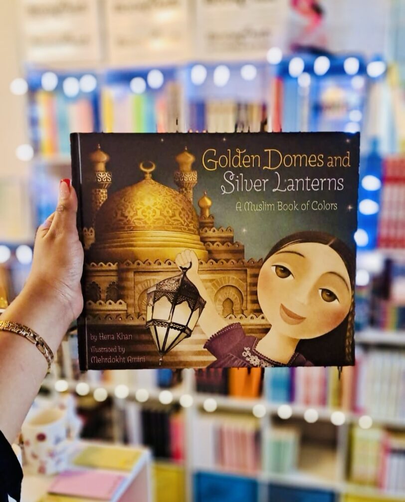 Golden Domes and Silver Lanterns: A Muslim Book of Colours