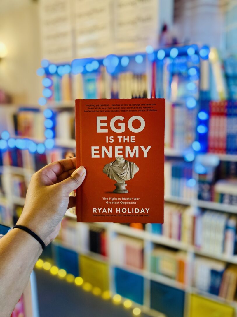 Ego Is The Enemy: The Fight to Master Our Greatest Opponent