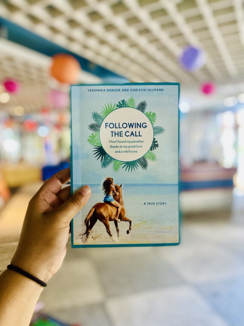 Following The Call: How I found my paradise thanks to my great love and a wild horse